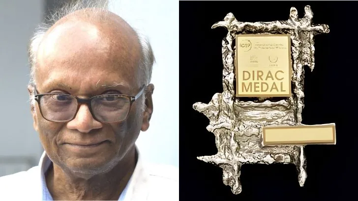 पद्मभूषण पुरस्कार विजेते भौतिकशास्त्रज्ञ दीपक धर यांना 'डिरॅक मेडल (Dirac Medal) २०२६' प्रदान