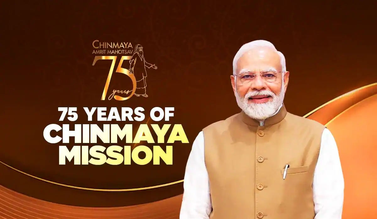 पंतप्रधान नरेंद्र मोदी यांच्या हस्ते नवी दिल्लीत 'चिन्मय अमृत महोत्सव जागतिक संमेलना'चे उद्घाटन